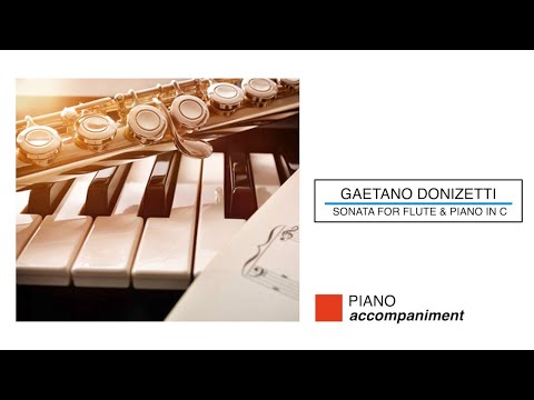 🎼 G. DONIZETTI - Sonata for FLUTE & Piano in C - (Piano Accompaniment)