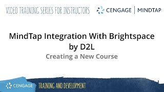 MindTap: Creating Your Course in Brightspace by D2L