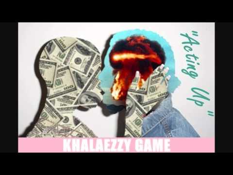 Khalaezzy Game ( TopShottaFi && Chuku100) - Acting
