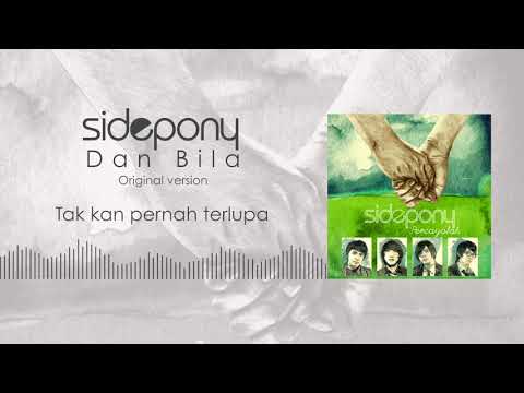 SIDEPONY - Dan Bila Original Version