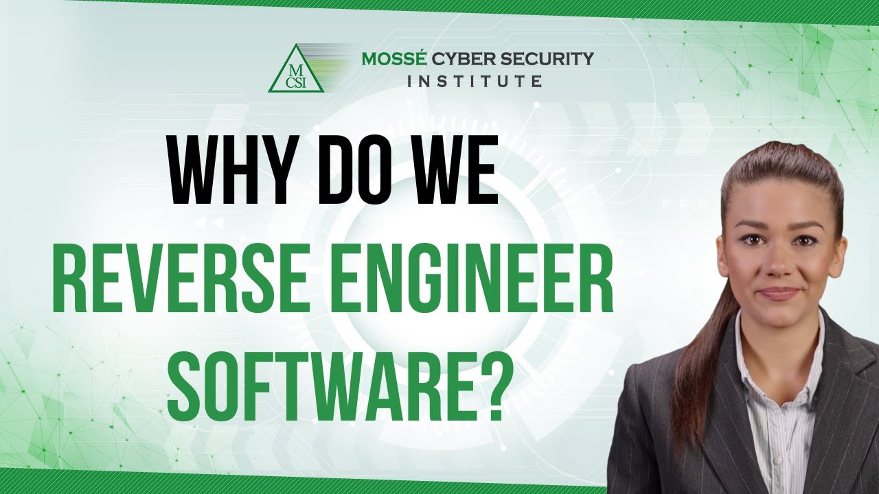 Why do we reverse engineer software?