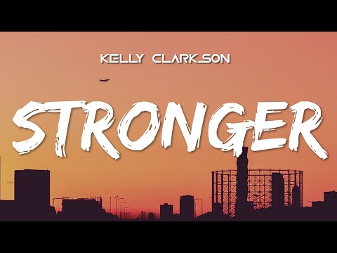 Kelly Clarkson - Stronger [ What Doesn't Kill You ] ( Lyrics ) TikTok song
