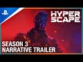 Hyper Scape - Season 3 Cinematic Trailer | PS4