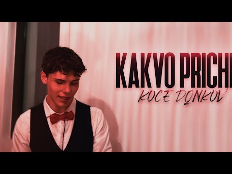 KOCE DQNKOV - KAKVO PRICHINI / КАКВО ПРИЧИНИ (Official Video)