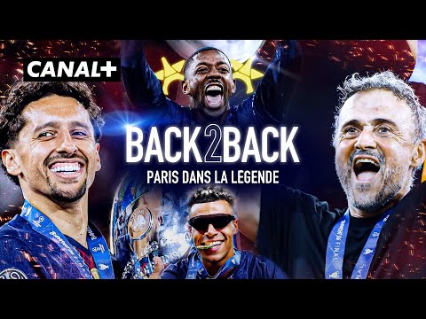 BACK 2 BACK : Le PSG dans la LÉGENDE de la Ligue des champions