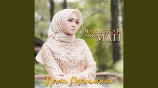 Download lagu Haruskah Aku Mati mp3