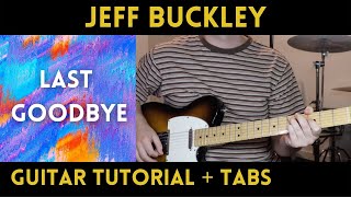 Jeff Buckley - Last Goodbye (Guitar Tutorial)