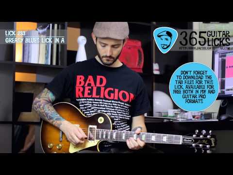 Lick 233/365 - Greasy Blues Lick in A | 365 Guitar Licks Project