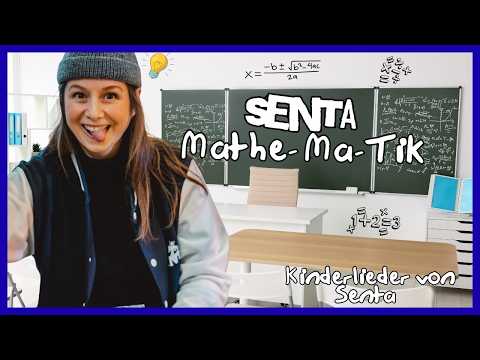 Mathe-Ma-Tik 🧮 -  Senta | Lernen mit Spaß | Kinderlied zum Mittanzen 2026