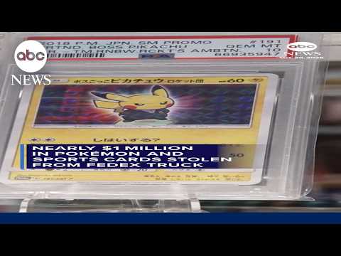 Nearly $1 million in rare trading cards stolen from FedEx truck