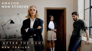 AFTER THE HUNT (2025) - Official Trailer #2 (1.85:1) [4K Ultra HD]