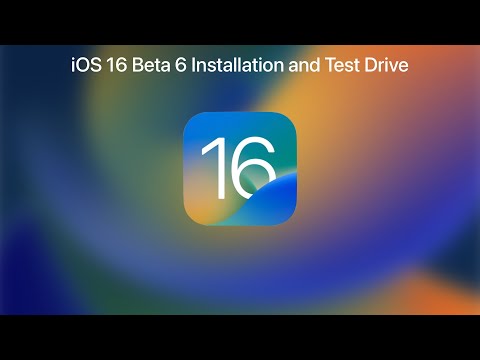 iOS 16 Beta 6 Installation and Test Drive
