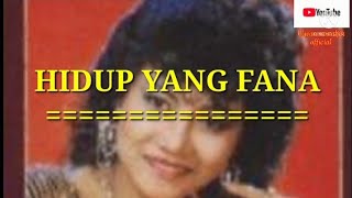 Download lagu HIDUP YANG FANA ( original vers. audio) Voc : Noer Halimah mp3 Download lagu HIDUP YANG FANA ( original vers. audio) Voc : Noer Halimah mp3