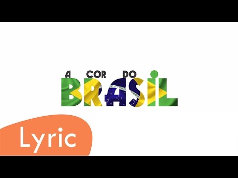 A cor do brasil - Victor Kreutz (LYRIC)