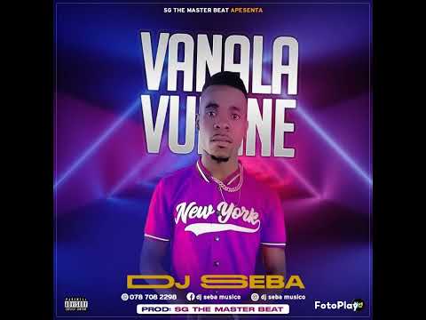 Dj seba  [Vanala ]