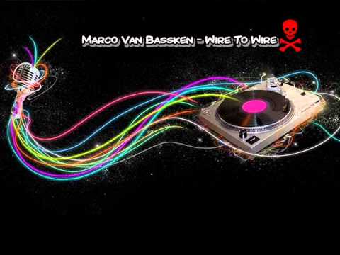 Marco Van Bassken - Wire To Wire