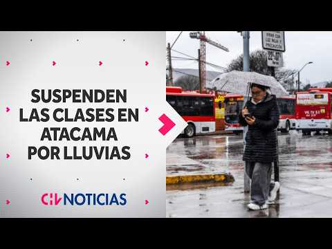 SUSPENDEN CLASES en Atacama por toda la semana debido al sistema frontal - CHV Noticias