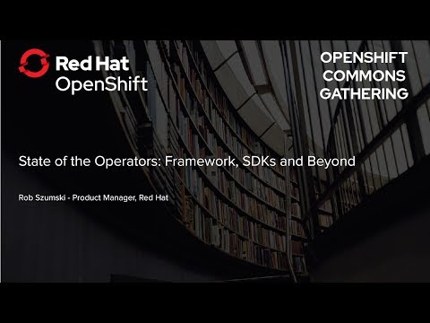 State of the Operators: Framework, SDKs and Beyond