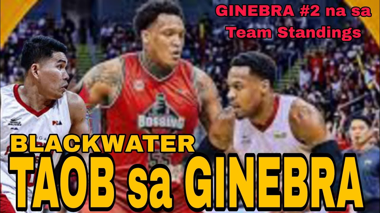 GINEBRA PINATAOB ang BLACKWATER @HalSportsRepbl