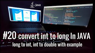 #20 java how to convert int to long, long to int, int to double with example.