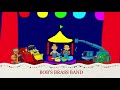 Bob The Builder Song Bob S Brass Band My Version