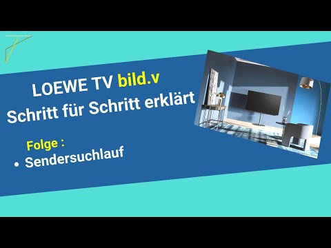 Loewe TV Sendersuchlauf durchführen