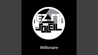 Lezarts Du Soleil - Millionaire video