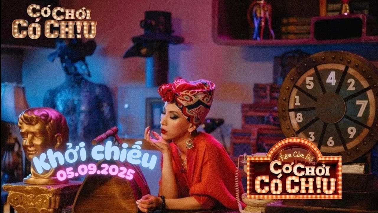 Tiệm Cầm Đồ - CÓ CHƠI CÓ CHỊU | Official Trailer | Khởi chiếu 05.09.2025
