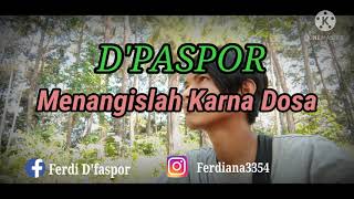 Download lagu d'pas'4 - menangislah karna dosa mp3