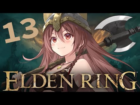 #13【ELDEN RING】フロムゲー初心者、「エルデンリング」のクリアを目指す旅！！！【戌神ころね】※ネタバレあり