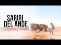 Marianela Torrico - Sariri Del Ande (Video Oficial 2016 HD)