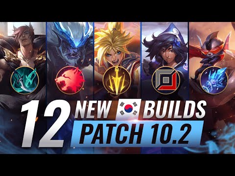 12 NEW BROKEN Korean Builds YOU SHOULD ABUSE in Patch 10.2 - League of Legends Season 10