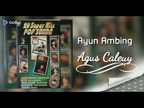 Ayun Ambing ## Agus Caleuy ## HD Audio