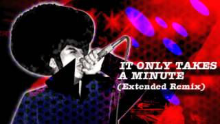 It Only Takes A Minute (Extended Remix) - Tavares