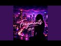 Fragments