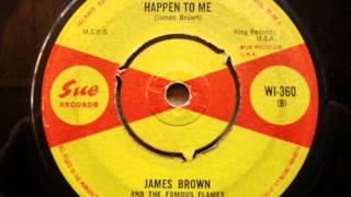 James Brown and the Famous Flames....Why Does Everything Happen To Me.
