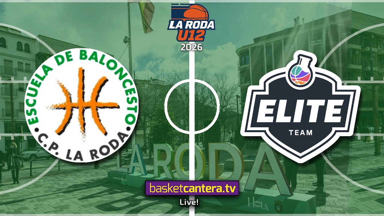 #Directo U12M. CP LA RODA vs PROBASKETLAB ÉLITE.- Torneo Alevín Masc. La Roda Future Stars 2026