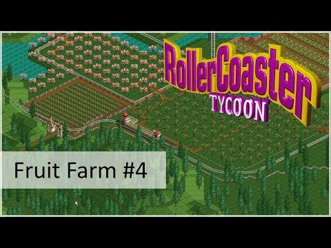 , title : 'Fruit Farm #4 🍎 RollerCoaster Tycoon #704'