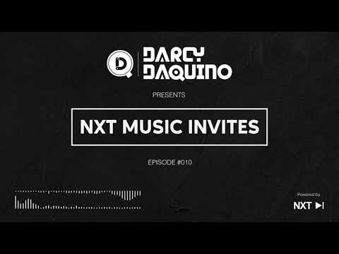 NXT MUSIC INVITES - Darcy DaQuino - EPISODE #010