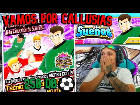 🔥LANZO 250 DBS POR CALLUSIAS🔥 - Captain Tsubasa Dream Team