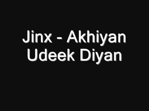 YouTube   05   Jinx   Akhiyan Udeek Diyan