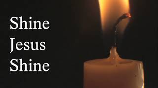 Shine Jesus Shine (with lyrics)