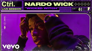 Nardo Wick - Wicked Witch (Live Session) | Vevo Ctrl