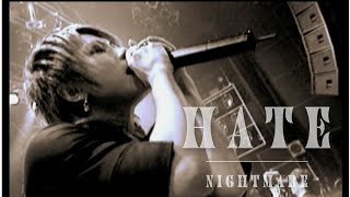 NIGHTMARE「HATE」Official Music Video