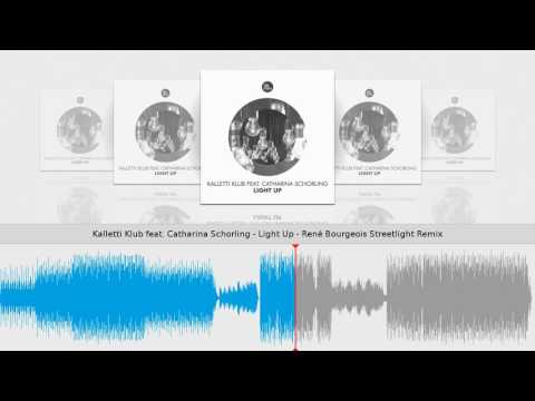 Kalletti Klub feat. Catharina Schorling - Light Up - René Bourgeois Streetlight Remix