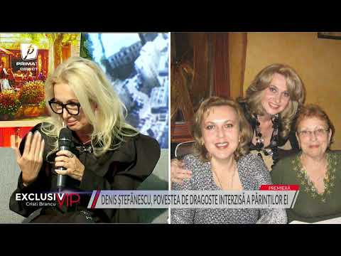 Denis Ștefănescu, povestea de dragoste interzisă a părinților ei