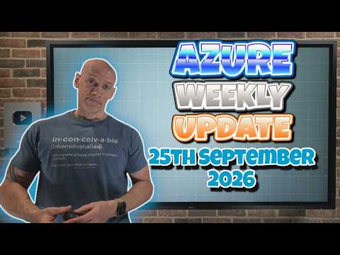 Azure Weekly: Sep 25, 2026 Highlights Azure Weekly: Sep 25, 2026 Highlights