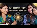 If You Want To Become A Billionaire You Need An Astrologer Ft Karishma Tanna Dr Alifiya Sayed