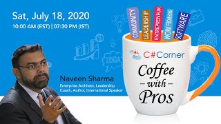 Coffee with Pros ft. Naveen Sharma