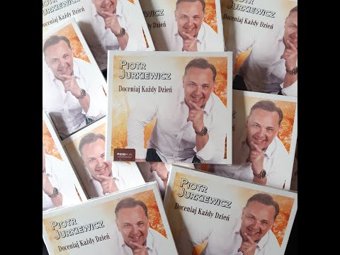 Wiązanka utworów z płyty "Doceniaj Każdy Dzień" - Piotr Jurkiewicz